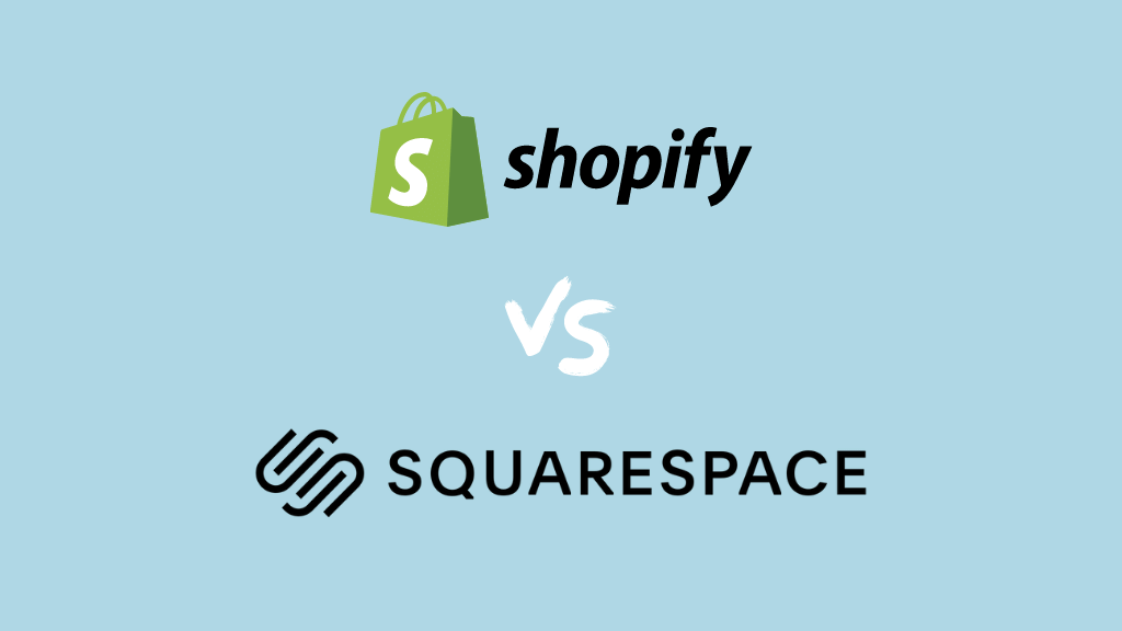 Shopify Vs Squarespace